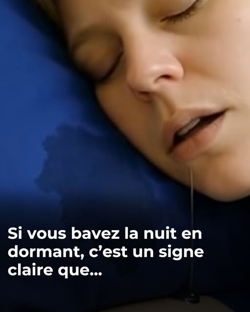 Si vous bavez la nuit en dormant, c’est un signe claire que..