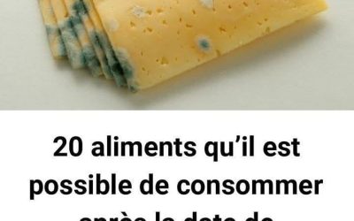 20 aliments qu’il est possible de consommer après la date de péremption