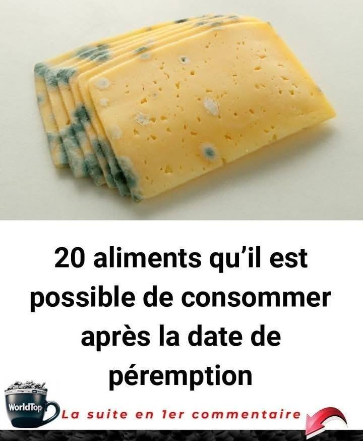 20 aliments qu’il est possible de consommer après la date de péremption
