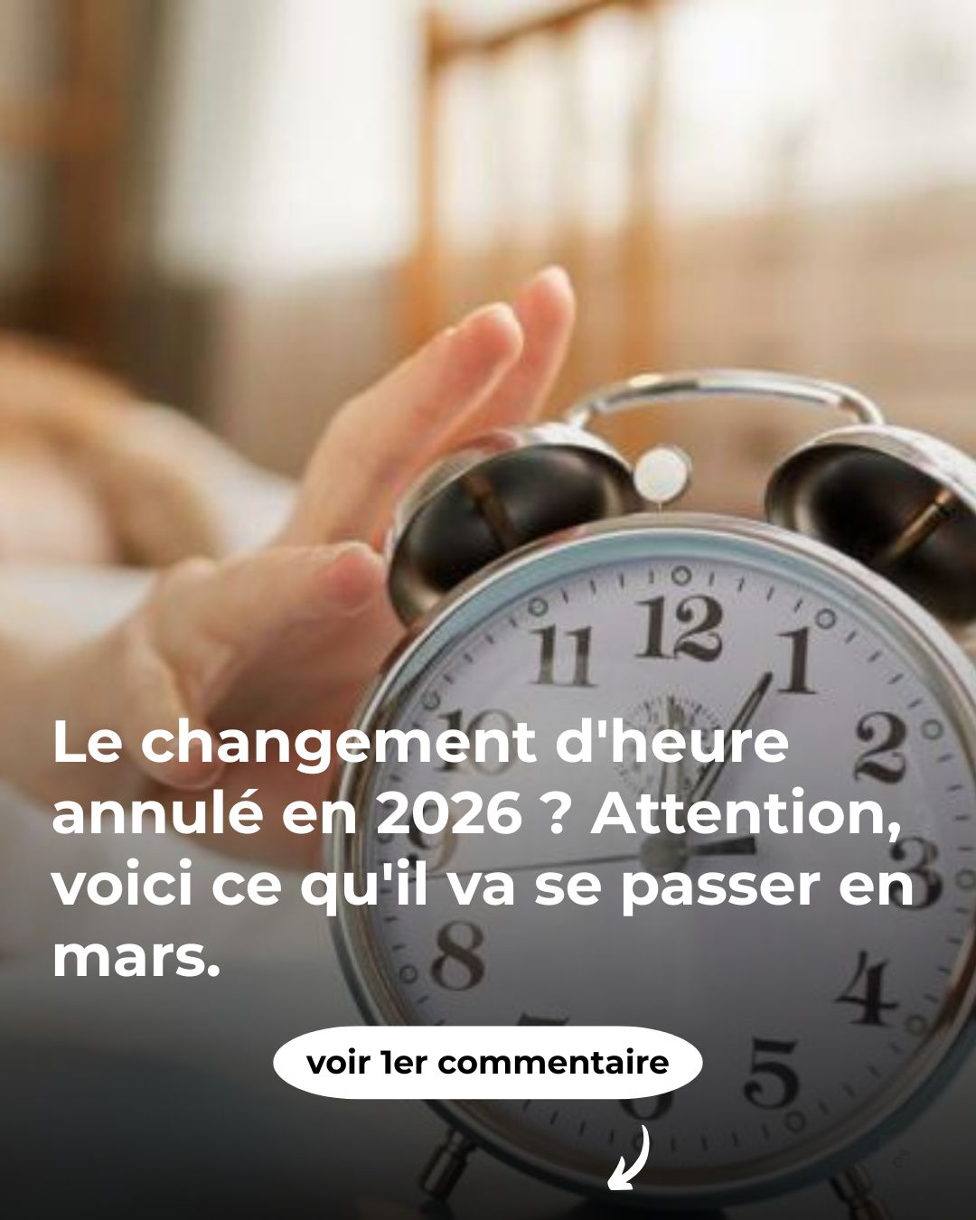 Changement d’heure 2026 : la date du passage à l’heure d’été confirmée??