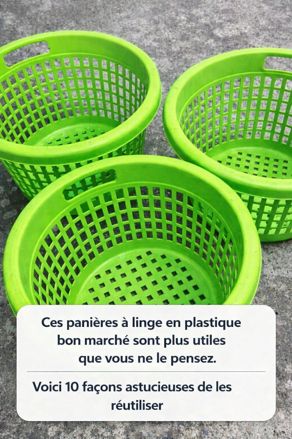 10 façons intelligentes de réutiliser des paniers à linge en plastique