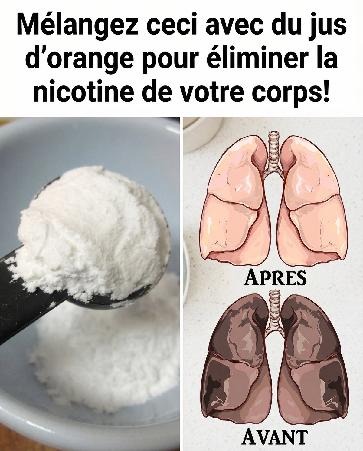 Mélangez ceci avec du jus d’orange pour éliminer la nicotine de votre corps !