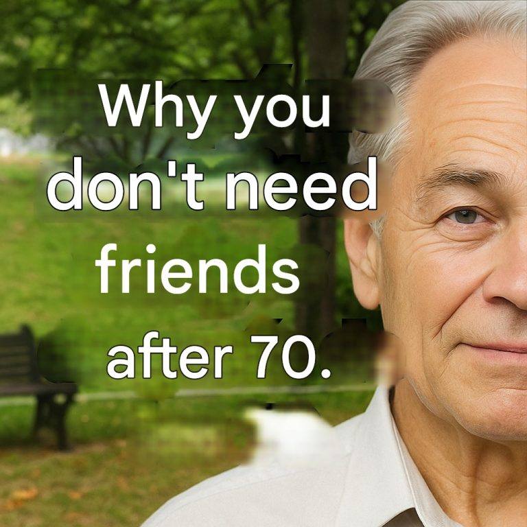 Why you don’t need friends after 70: 6 reasons to embrace independence and live happier