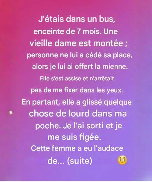 Enceinte, j’ai cédé ma place à une personne âgée dans le bus sans m’attendre à ce qu’elle allait faire