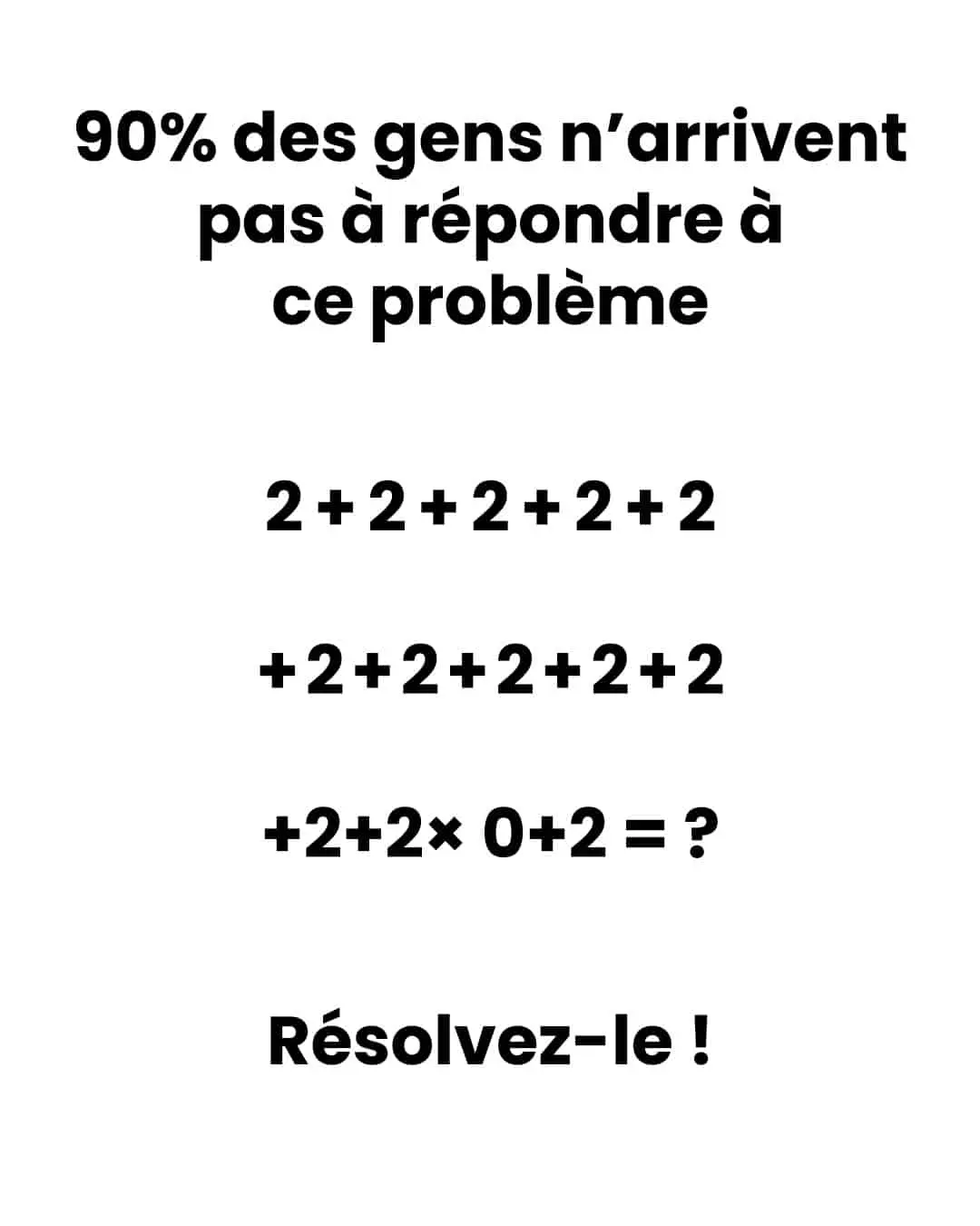 Ce défi mathématique simple en apparence met la majorité des adultes en échec