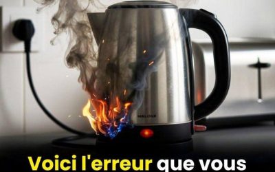 C’est l’erreur que tout le monde fait avec sa bouilloire électrique
