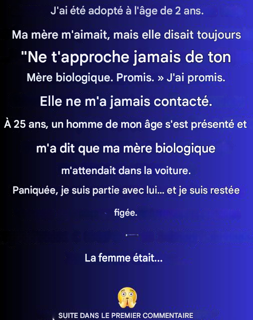 J’ai été adoptée à l’âge de deux ans. Tous mes souvenirs conscients sont liés à ma mère biologique. Non pas à celle qui m’a mise au monde, mais à celle qui m’a élevée.