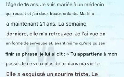 J’ai abandonné ma fille… Elle est revenue quand nous avions le plus besoin d’elle.