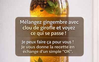 Mélangez le gingembre avec des clous de girofle et découvrez ce que cette combinaison simple peut faire pour vous.
