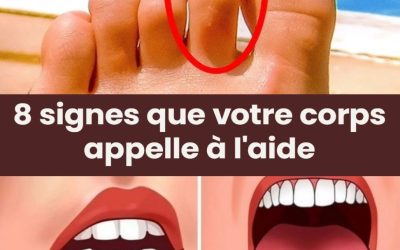 8 signes que votre corps appelle à l’aide