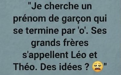 Le prénom mystère qui finit par “o” Le solution sur le lien…..
