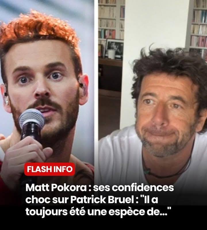 Les confidences de Matt Pokora sur Patrick Bruel font déjà réagir… Vo̲i̲r̲ Pl̲u̲s̲