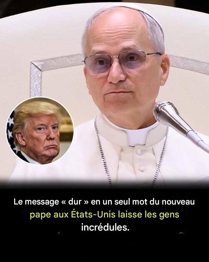 Le message d’un seul mot du pape face aux États-Unis et Donald Trump