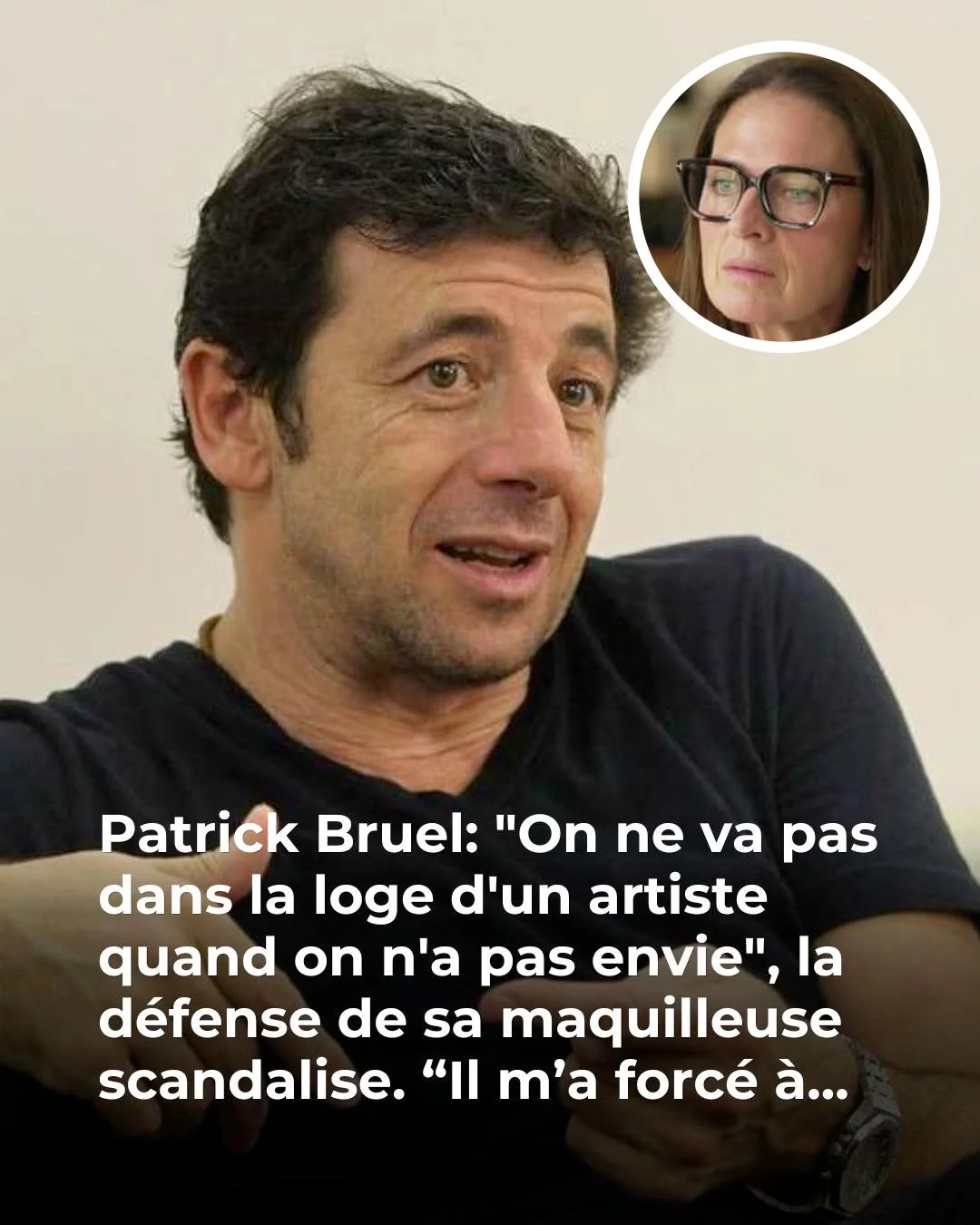 “On passe dans les couloirs, on entend des choses…” la maquilleuse de Patrick Bruel s’exprime dans Sept à huit et contredit la version de Flavie Flament