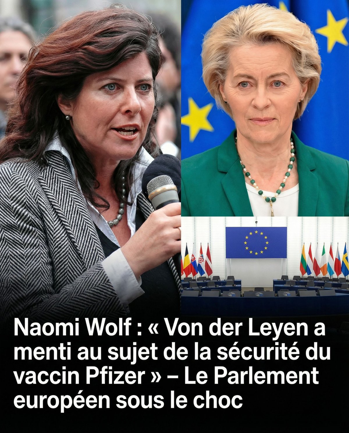 Naomi Wolf : « Von der Leyen a menti au sujet de la sécurité du vaccin Pfizer » – Le Parlement européen sous le choc