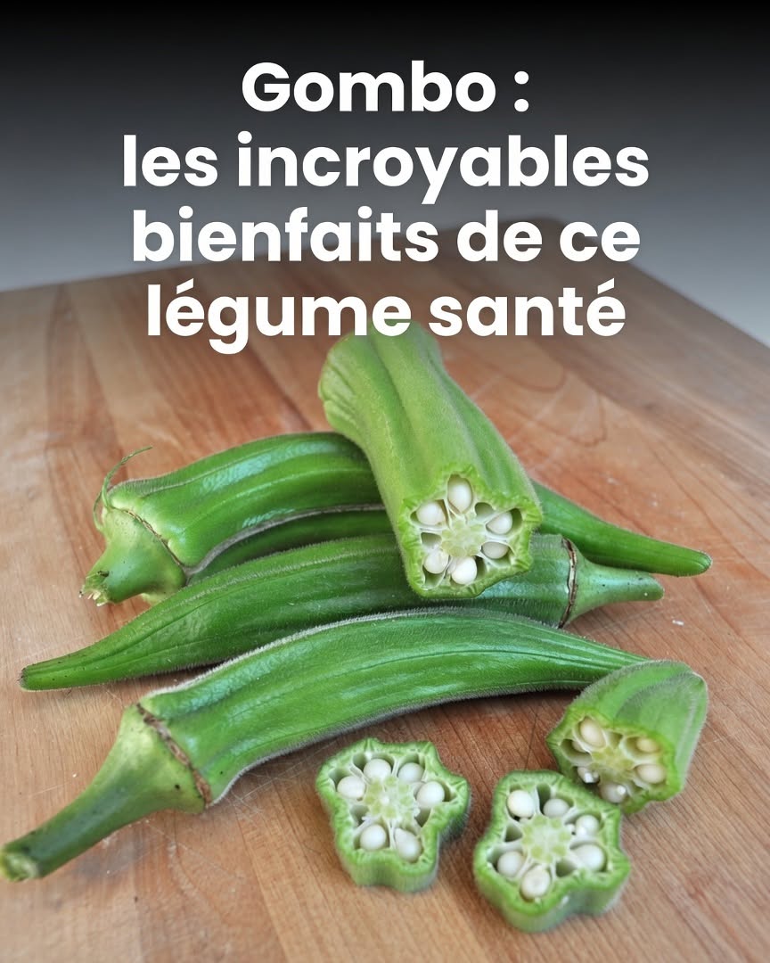 Voici les bienfaits de manger régulièrement du gombo