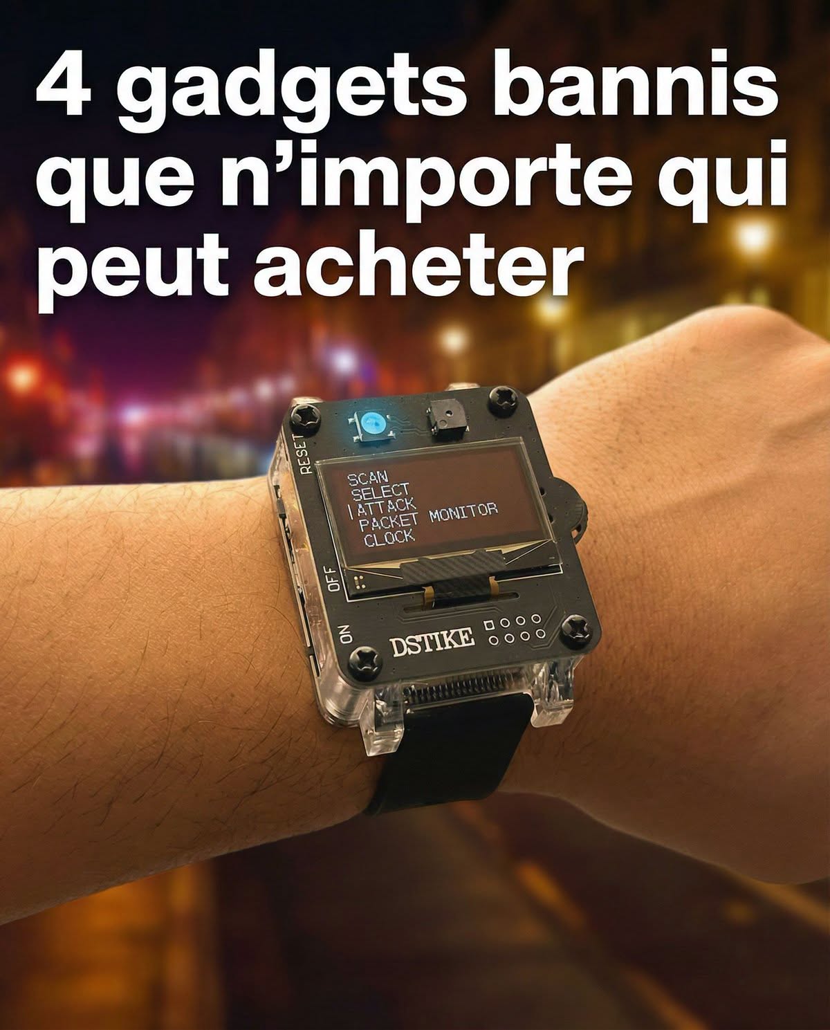 4 gadgets bannis que n’importe qui peut acheter