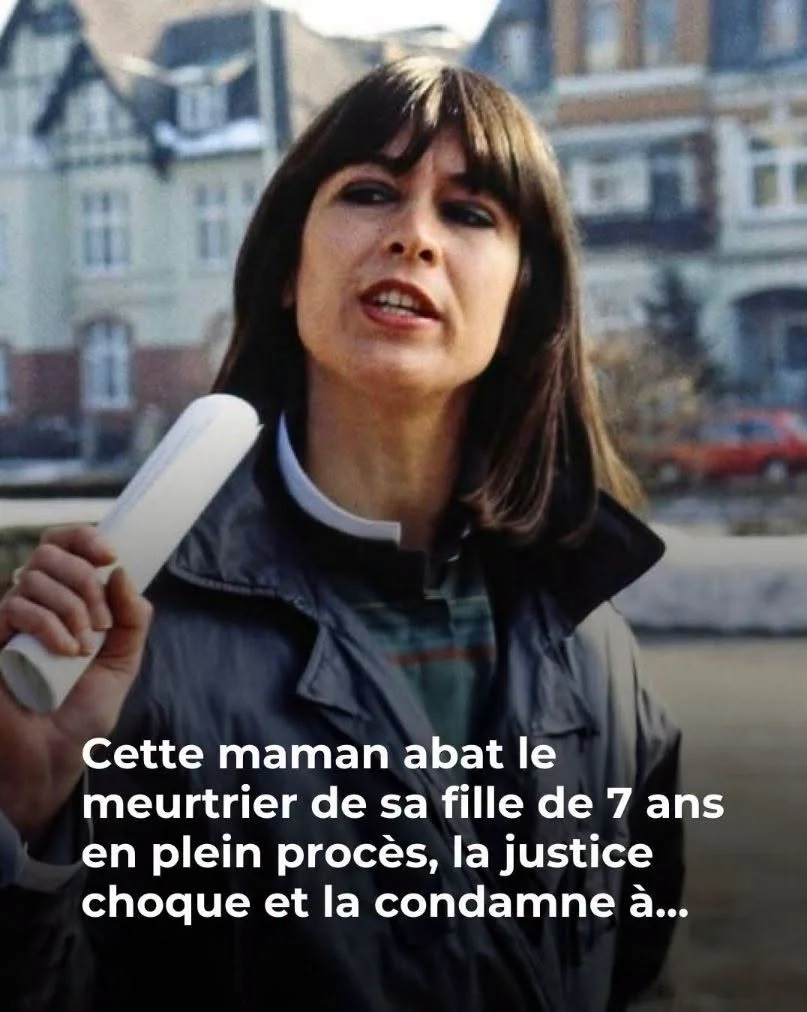 Une mère condamnée après avoir ôté la vie en plein procès à l’assassin présumé de sa fille de 7 ans