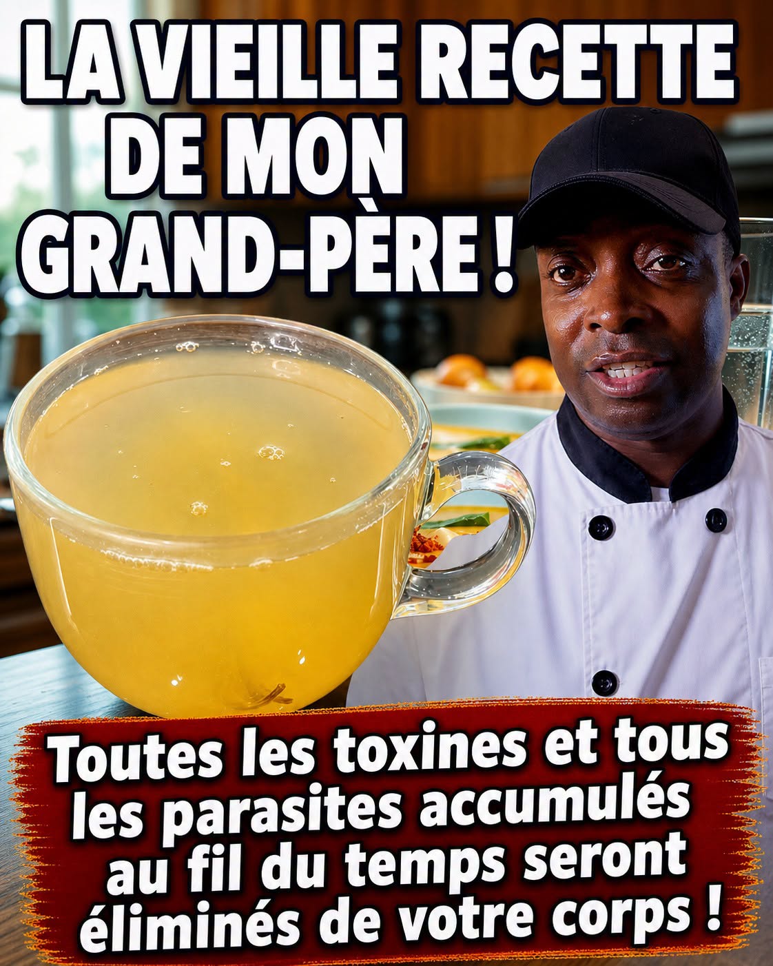 Toutes les toxines et tous les parasites accumulés au fil du temps seront éliminés de votre corps ! La vieille recette de mon grand-père !