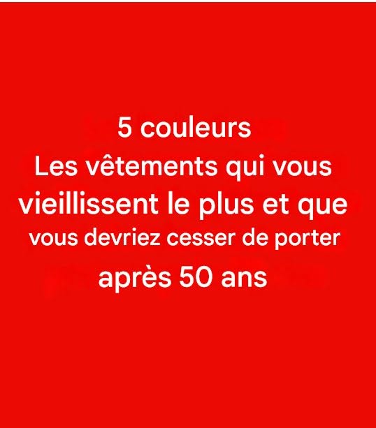 5 marques appartenant à des personnes de plus de 50 ans : Vous pouvez atténuer votre éclat