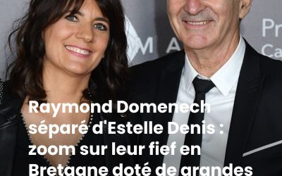 Raymond Domenech séparé d’Estelle Denis : zoom sur leur fief en Bretagne doté de grandes baies vitrées face à la mer