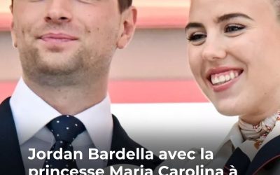 Jordan Bardella avec la princesse Maria Carolina à Monaco : un détail fait polémique, ses proches contre-attaquent illico…