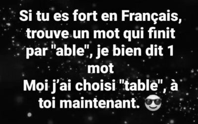 Défi de français : Trouvez un mot qui se termine par « able » ! Clic le lien pour solution