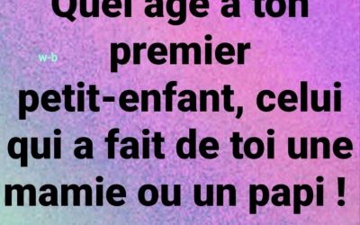 👶❤️ À quel âge êtes-vous devenu grand-parent pour la première fois ? Voir le lien