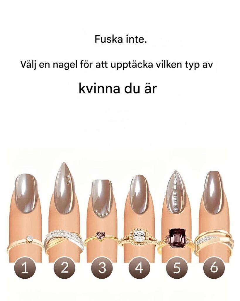 Hvilken negl tiltrækker dig met? Den afslører, hvilken type kvinde du er.