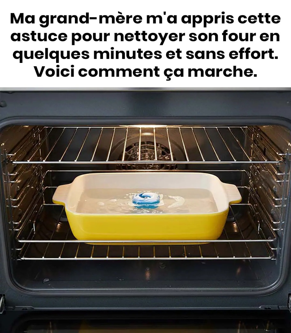 Un four impeccable sans frotter ? Cette méthode de grand-mère avec une dosette va tout changer