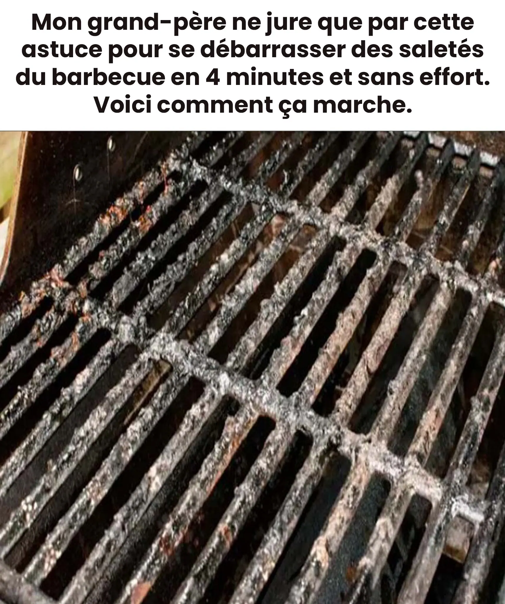 L’astuce de mon grand-père pour nettoyer le barbecue en 4 minutes chrono