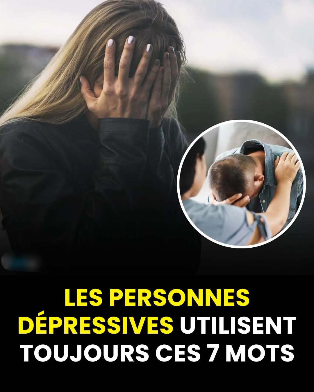 Les mots qui trahissent une dépression : ces 7 termes reviennent sans cesse