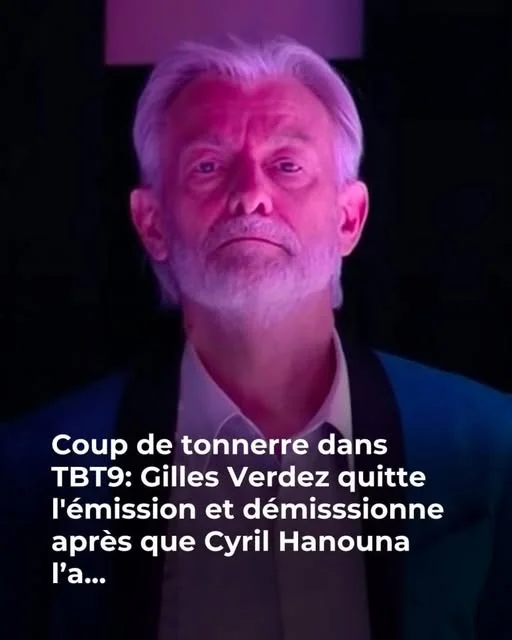 TBT9 : Gilles Verdez annonce son départ avant un énorme retournement de situation (ZAPTV)