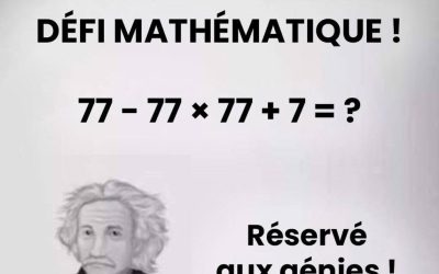 Saurez-vous résoudre ce test sans calculatrice ?