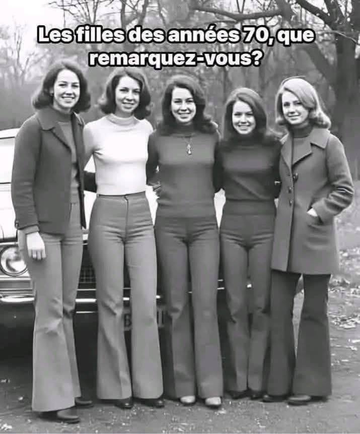 Les filles des années 70 : quel détail saute immédiatement aux yeux ?