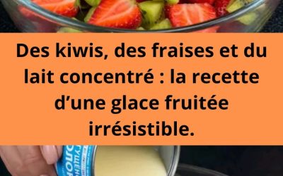 Des kiwis, des fraises et du lait concentré : la recette d’une glace fruitée irrésistible.