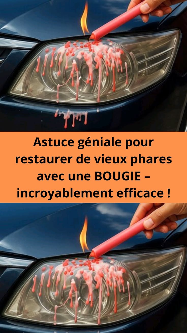 Astuce géniale pour restaurer de vieux phares avec une BOUGIE – incroyablement efficace !