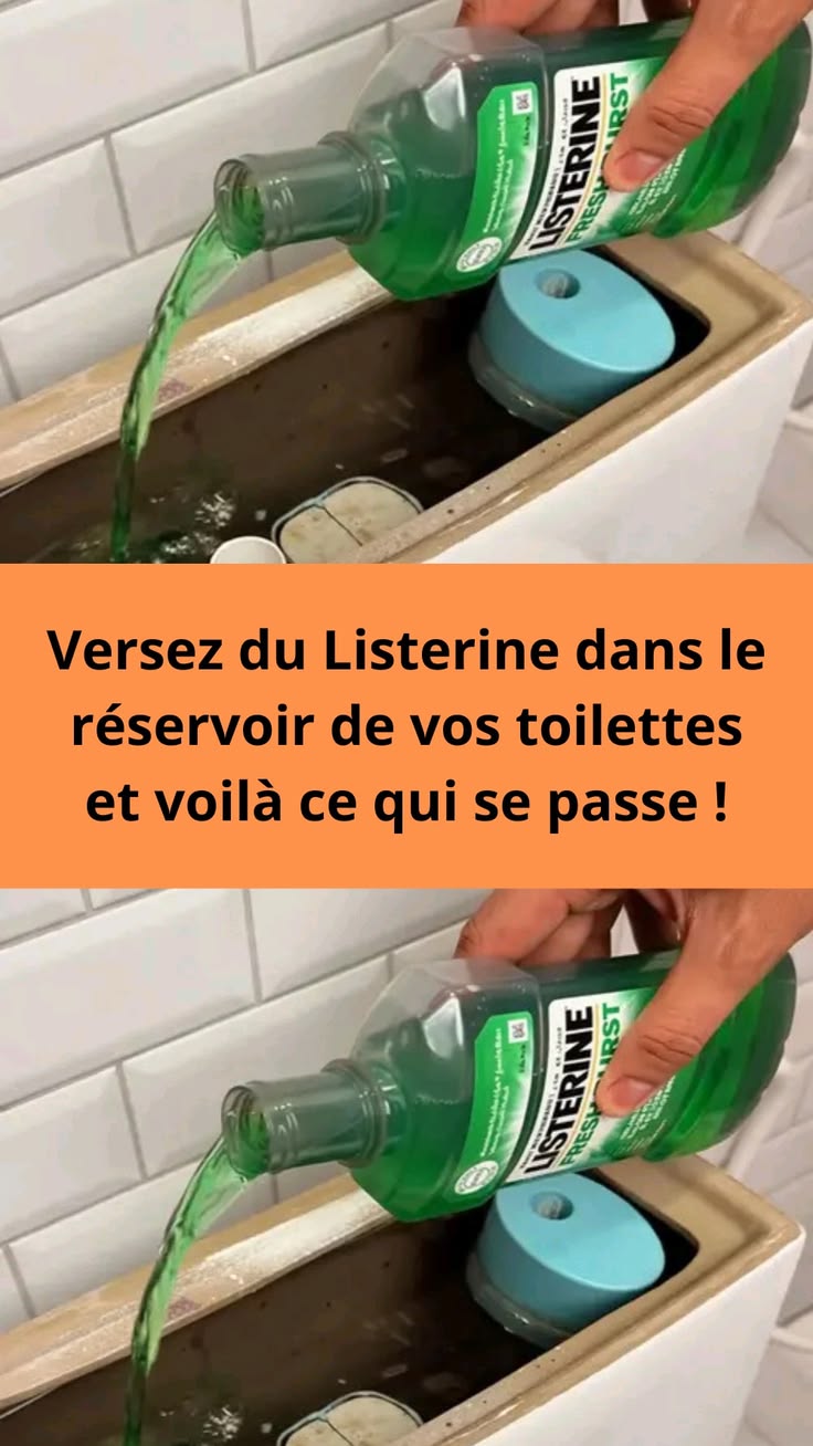 Versez du Listerine dans le réservoir de vos toilettes et voilà ce qui se passe !