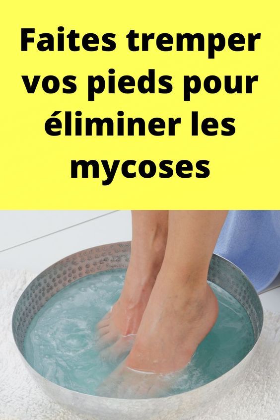 Faites tremper vos pieds pour éliminer les mycoses