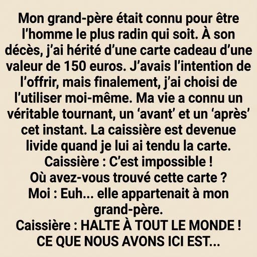 Il hérite d’une simple carte cadeau de son grand-père : ce qu’il découvre en magasin le laisse sans voix