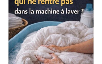 Comment laver une couette qui ne rentre pas dans la machine à laver