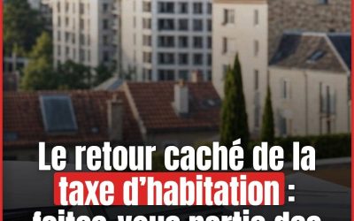 Taxe d’habitation en 2027: ce qui changera vraiment