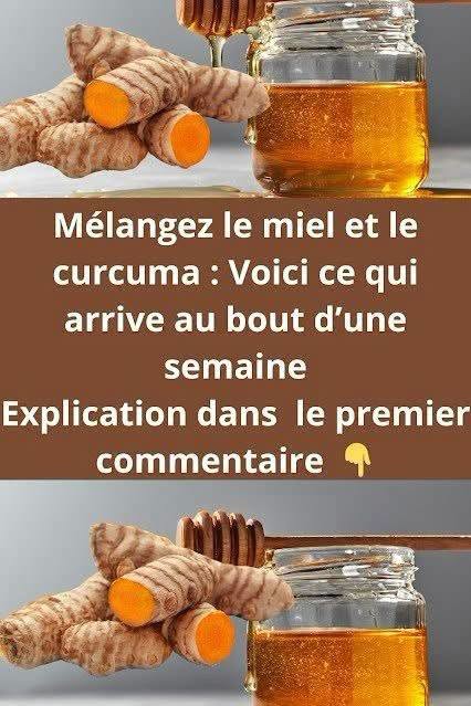 Miel et curcuma : découvrez les effets après 7 jours