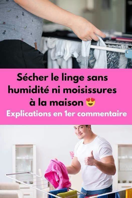 Sécher le linge sans humidité ni moisissures à la maison
