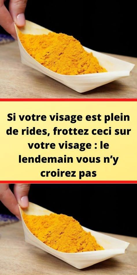 Si votre visage est plein de rides, frottez ceci sur votre visage : le lendemain vous n’y croirez pas