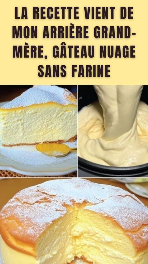 Gâteau nuage de l’arrière-grand-mère : un dessert sans farine