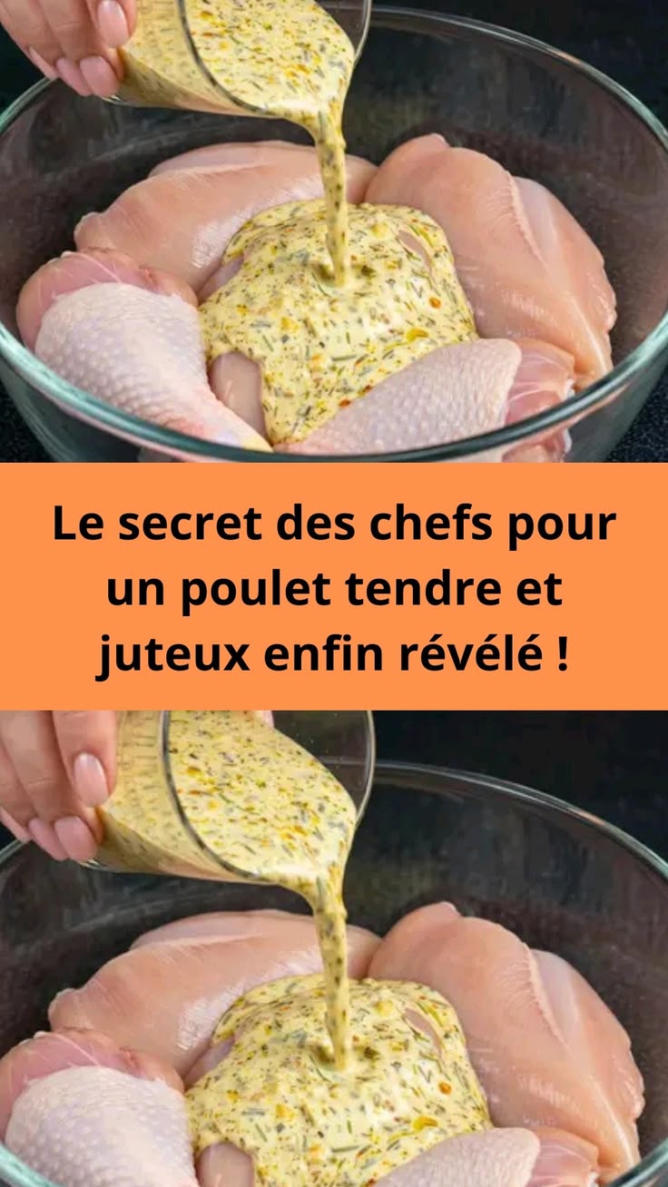 Le secret des chefs pour un poulet tendre et juteux enfin révélé !