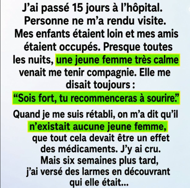 Une jeune femme est apparue près de mon lit d’hôpital… Regarde le premier commentaire.