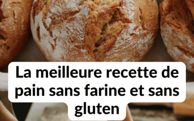 La Meilleure Recette de Pain sans Farine et sans Gluten : Facile, Sain et Gourmand