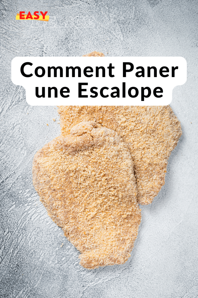 Comment Paner une Escalope : Astuces et Meilleures Recettes